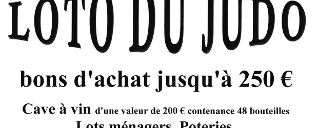 N’OUBLIEZ PAS : LOTO DU JUDO le 30 Novembre 2019